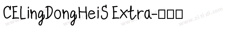 CELingDongHeiS Extra字体转换